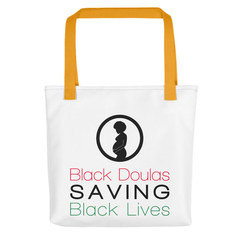 Black Doulas Saving Black Lives Tote Bag