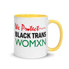 WE PR❤️TECT BLACK TRANS WOMXN, Mugs with Color Inside